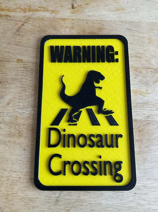 Dinosaur Crossing -Tyrannosaurus (Rex) Sign