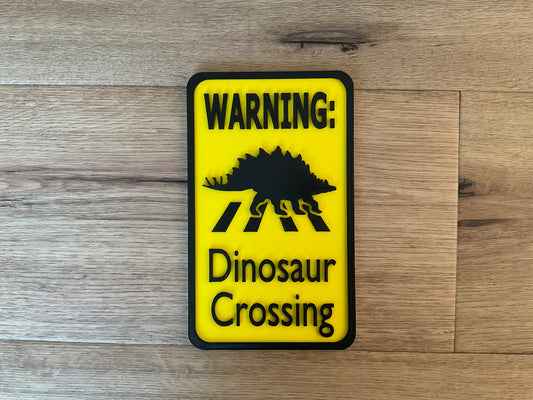 Dinosaur Crossing -Stegosauras Sign
